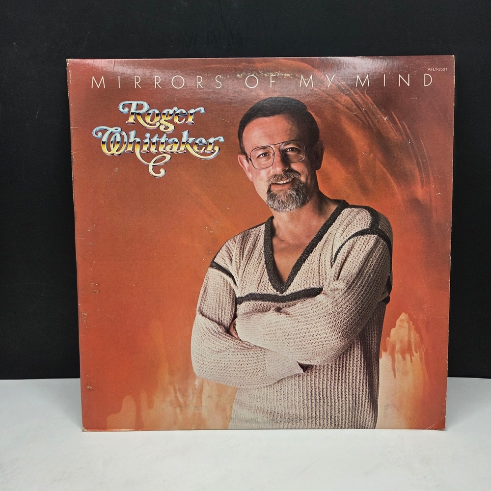 Roger Whittaker Mirrors of My Mind Vinyl LP 1979 RCA AFL1-3501 Folk Pop Record